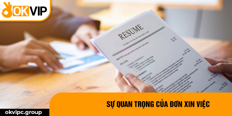 Sự quan trọng của đơn xin việc